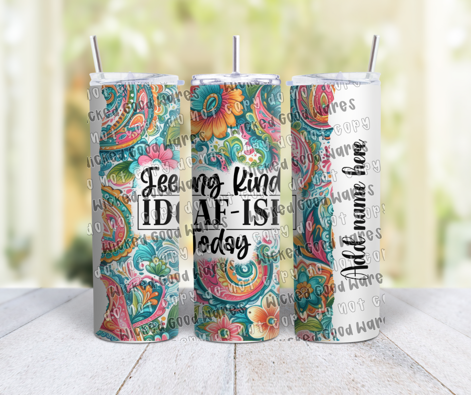 IDGAF-ish Tumbler