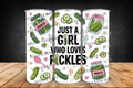 A Girl Who Loves Pickles Tumbler