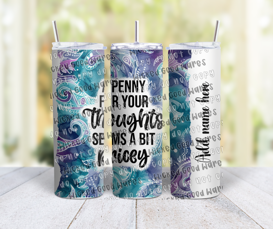 Penny For Your Thoughts Tumbler