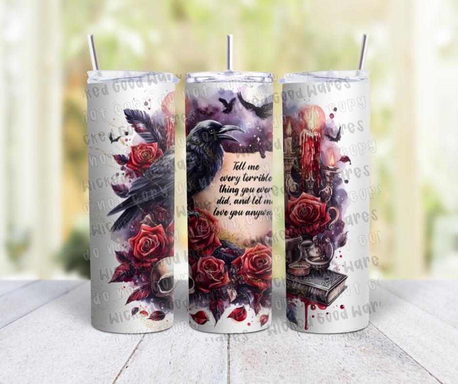 Love You Anyway Tumbler