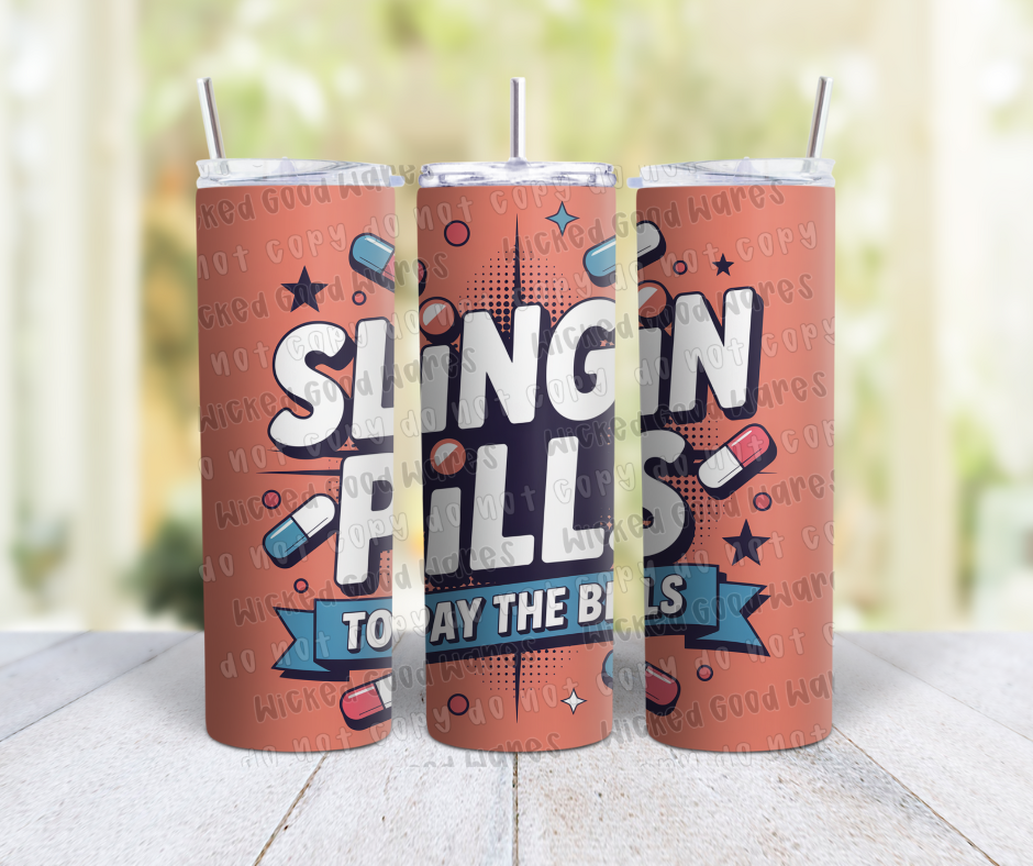 Slingin Pills Tumbler